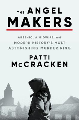 The angel makers by Patti McCracken